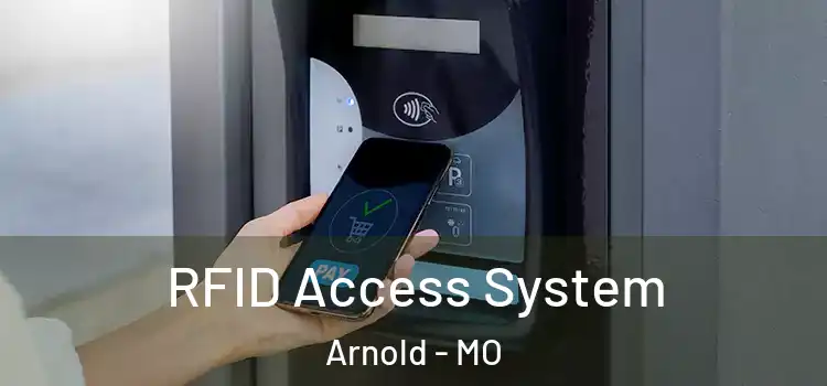  RFID Access System Arnold - MO